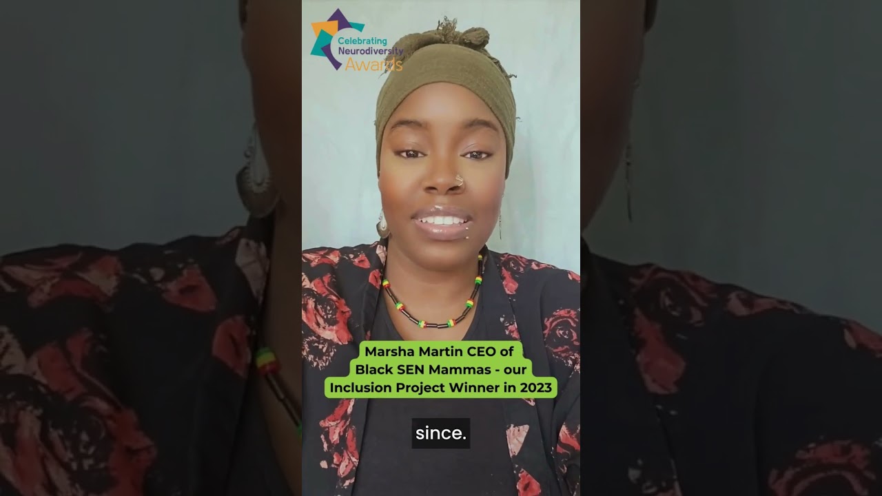 Celebrating Neurodiversity Awards 2024: Marsha Martin from Black SEN Mammas