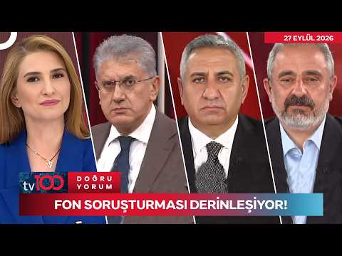 Fon Soruşturması: 106 Kişi ve Kuruluşun Mal Varlığı İncelenecek! | Başak Şengül İle Doğru Yorum
