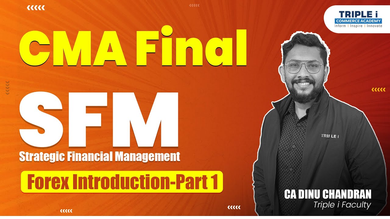 CMA Final | Strategic Financial Management | SFM 14 | FOREX ...