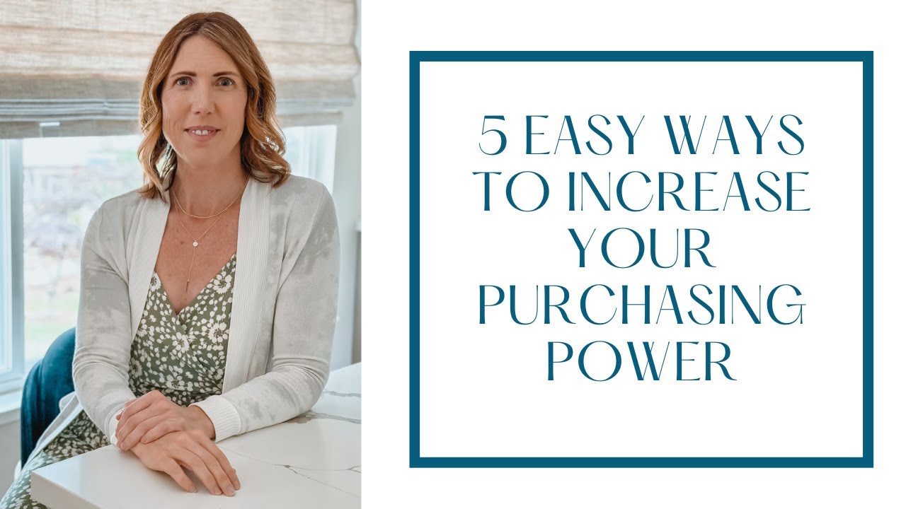 5 Easy Ways to Increase Your Purchasing Power