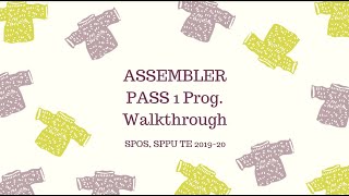 SPPU Assembler Pass 1 Prog by Dr. H.P , Google Brain CEO, Son of Thors.