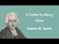 A Debtor to Mercy Alone