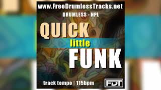 Quick Little Funk - Drumless - NPL (www.FreeDrumlessTracks.net)