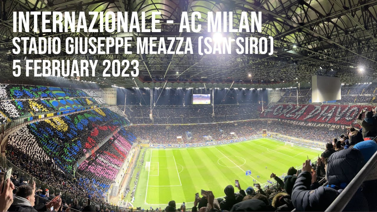 #5 Internazionale - AC Milan + Stadiumtour Stadio Giuseppe Meazza (San Siro) | 5-6 February 2023