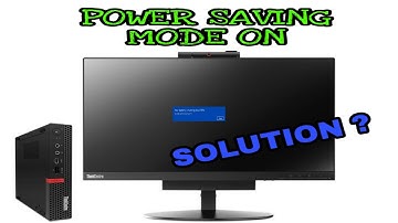 LENOVO THINK CENTRE  POWER SAVING MODE ON || SOLUTION??