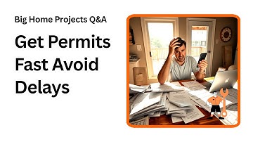 Stop Project Delays Get Your Permits Early Every Time