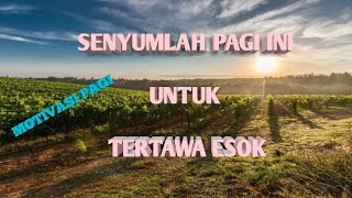 Story wa || MOTIVASI PAGI || semangat hadapi hari
