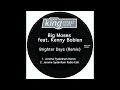 Big Moses feat. Kenny Bobien - Brigther Days (Jerome Sydenham Remix)