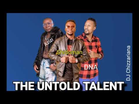 THE UNTOLD TALENT MIXTAPE (MALAWI MUSIC) - DJ Chizzariana