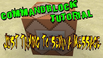 Command Block Tutorial | Sending A Message ( Minecraft 1.9.4, 1.10 or greater)