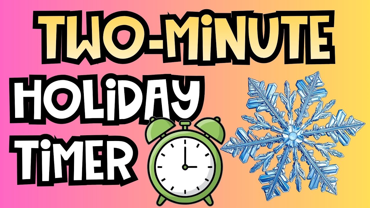 Snowflake Timer Two-Minute Snowflake Holiday Timer for Students | Classroom Transitions ...