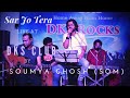 Sar Jo Tera Cover | Live | DKS | Soumya Ghosh ( Som )