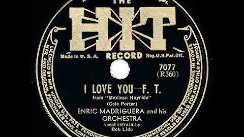 1944 HITS ARCHIVE: I Love You - Enric Madriguera (Bob Lido, vocal)