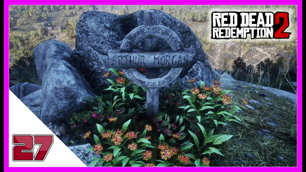 RED DEAD REDEMPTION 2 | Capítulo 27 | La tumba de Arthur Morgan ...