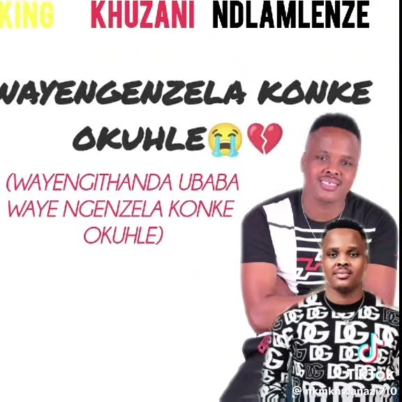 kodw Khuzani uve uzicul ingoma ezinomlayo zivele zishaye enhlizweni umdali ngat engasigcinel wena