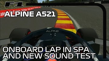 F1 Challenge 2021- test lap in Spa with Alpine A521 + new sound test