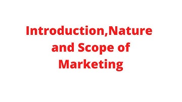Lecture -1 Introduction,Nature and Scope of Marketing with notes || BBA || BCOM || MBA