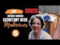 Antique Maddox Secretary Desk Makeover || Episode 5 ||