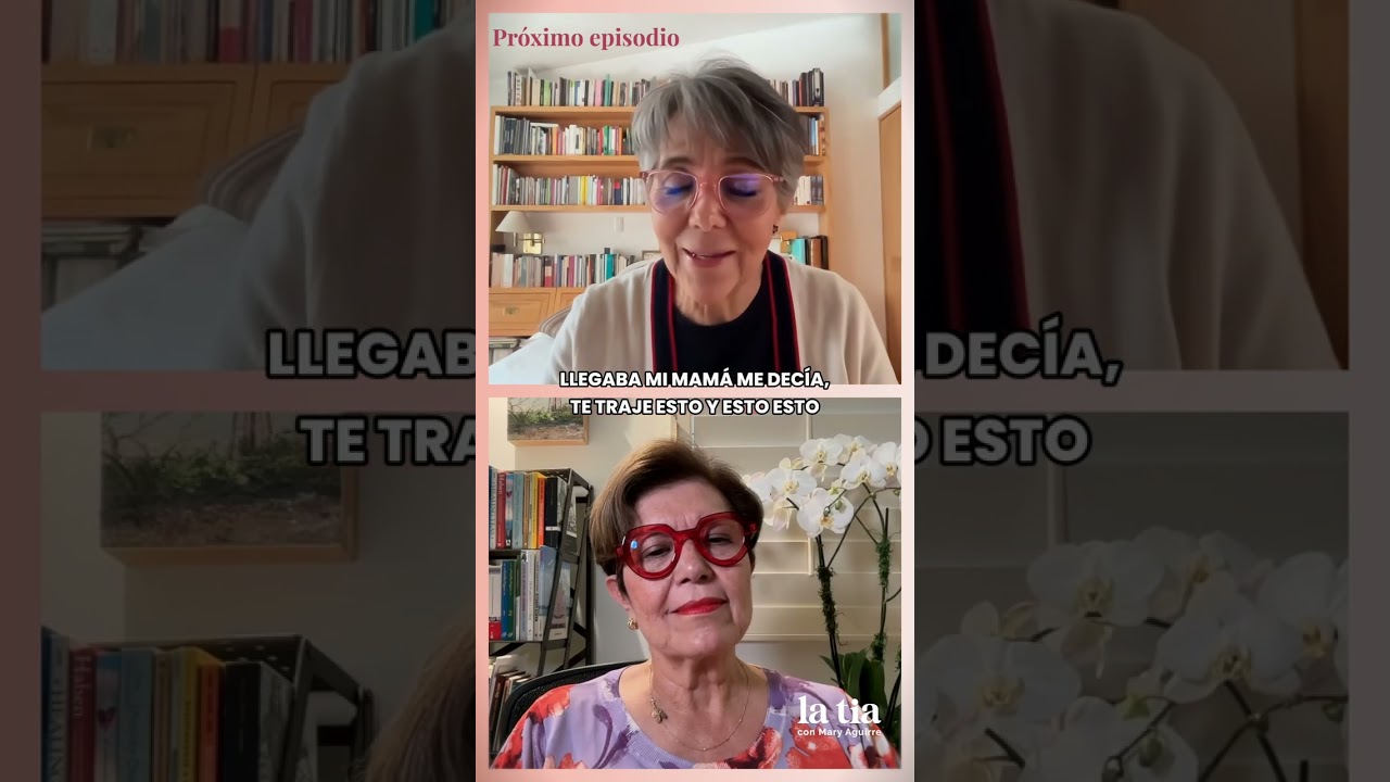 ¿Qué aprende una hija al ver a su mamá enfrentar la vida?