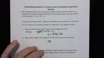 Interpreting Parameters of a Linear Function that Models a Real World Situation