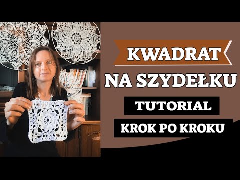 KWADRAT NA SZYDEŁKU TUTORIAL KROK PO KROKU CROCHET GRANNY SQUARE