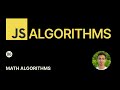 JavaScript Algorithms - 6 - Math Algorithms