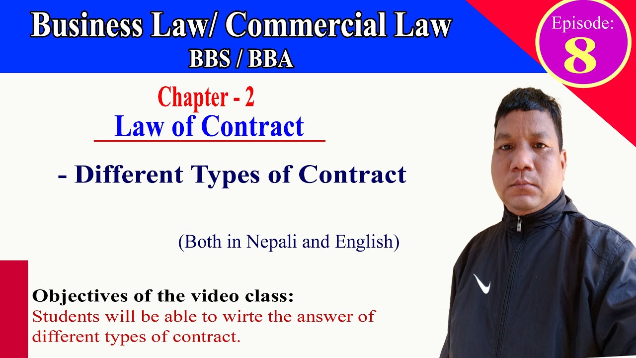Different types of contract |बिभिन्न प्रकारका करारहरु | For BBS & BBA ...