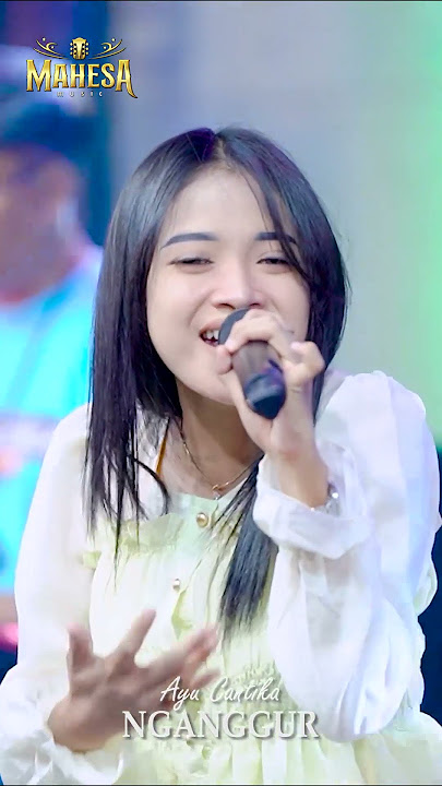 Download lagu AYU CANTIKA - NGANGGUR sudah tayang Ytc MAHESA #mahesamusic #mahesamusikterbaru #dangdut