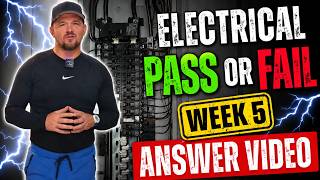 Pass or Fail Week 5 Electrical Exam Coach