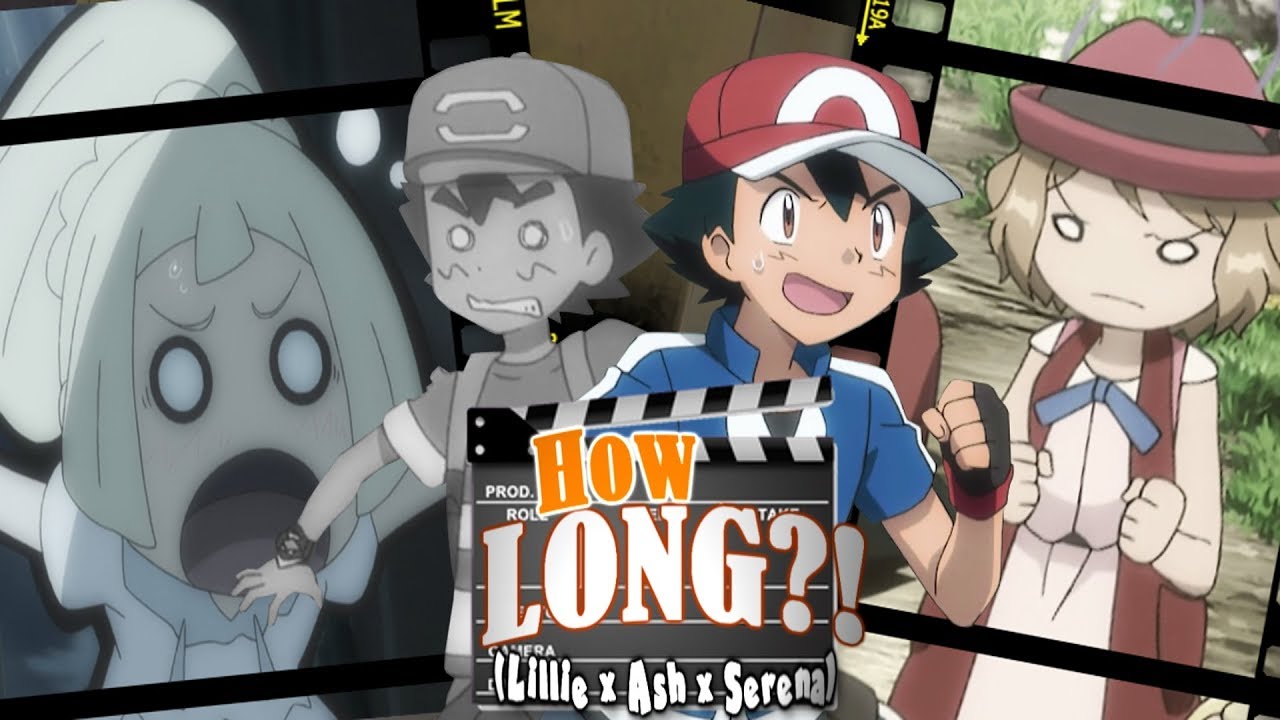 ღ♥♪♫ H0W L0NG?! // Amourshipping & Aureliashipping [Serena x Ash x Lillie]ღ♥♪♫
