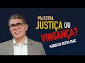 JUSTIÇA OU VINGANÇA Entre A Justiça Divina E A Ilusão Da Vingança JUSTIÇA OU VINGANÇA Entre A Justiça Divina E A Ilusão Da Vingança