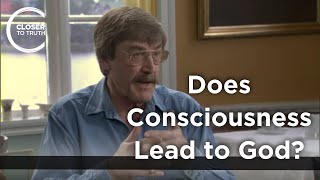 Paul Davies  Does Consciousness Lead to God?