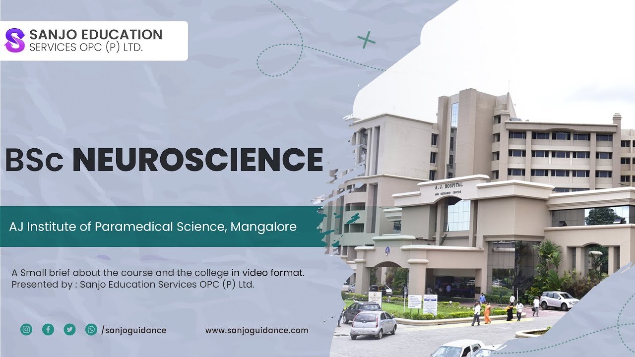 BSC Neuroscience Overview AJ Institute Of Paramedical Science BSC BSC Neuroscience Overview AJ Institute Of Paramedical Science BSC