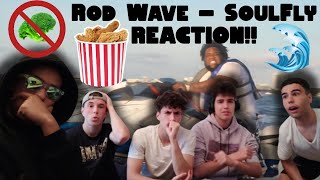 Rod Wave - SoulFly // Spanish Gang Reaction // Tem Hott