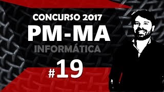 Concurso PM MA 2017 Maranhão #19 Informática