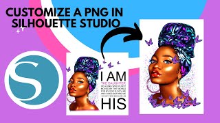 How To Change a PNG image in Silhouette Studio #silhouettestudio #pouidesigns #png #change