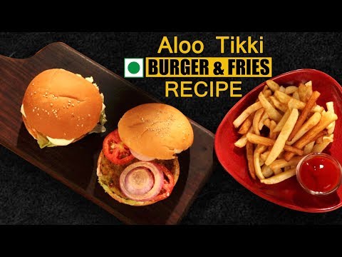 Veg Burger and Fries Recipe in Hindi | वेज आलू टिक्की बर्गर | Aloo Tikki Veg Burger Recipe
