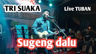 TRI SUAKA SUGENG DALU COVER - CIPT. DENNY CAKNAN