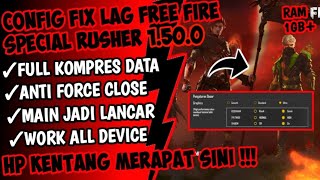FIX LAG FREE FIRE 1.50.0 UPDATE ! Config FF No Lag Terbaru ! Cara Mengatasi Lag Free Fire Ram 1-6GB