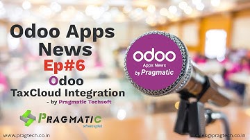 Odoo Apps News by Pragmatic Ep#6 Odoo TaxCloud Integration