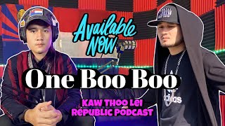 The founder of Crown of King One Boo Boo : on Kaw Thoo Lei Republic Podcast