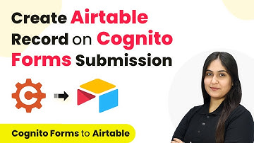 How to Create Airtable Record on Cognito Forms Submission | Cognito Forms to Airtable