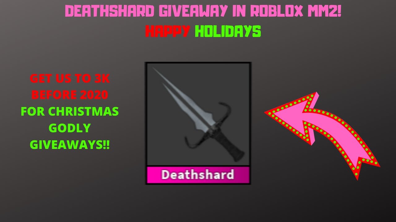 Deathshard Godly Giveaway In Roblox Mm2 Christmas Update 2019 3k Before 2020 For Christmas Giveaway Youtube - roblox mm2 deathshard