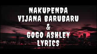 Nakupenda - Vijana Barubaru ft Gogo Ashley Official Lyrics