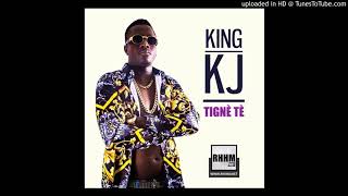 King Kj - Tignè Tè