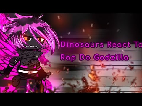 Dinosaurs React To "Rap do Godzilla" | Papyrus da Batata | Nirimi_Kun