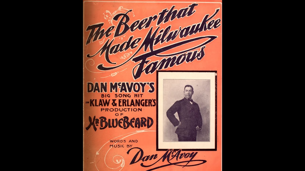 The Beer That Made Milwaukee Famous Dan W Quinn On Victor 2410 1903 the beer that made milwaukee famous dan w quinn on victor 2410 1903