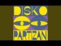 Miniature de la vidéo de la chanson Disko Partizani (Albert Marzinotto Remix-Radio Edit)