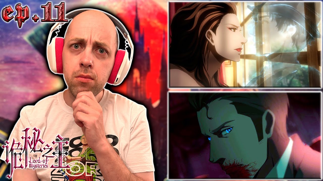 Повелитель Тайн ( Lord of Mysteries ) ► 11 серия | Реакция на аниме