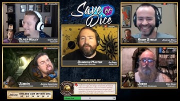 Save or Dice | Episode 1 - Down the Drain | Web DM, Nerdarchy, Taking20, DawnforgedCast